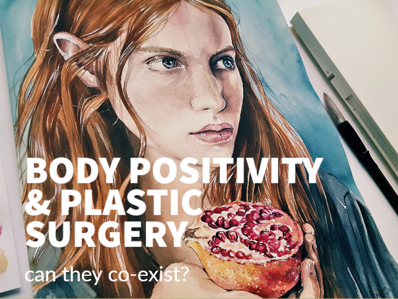 Body Positivity and Plastic Surgery: Can They Coexist?